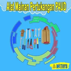 Alat Mainan Pertukangan PAUD